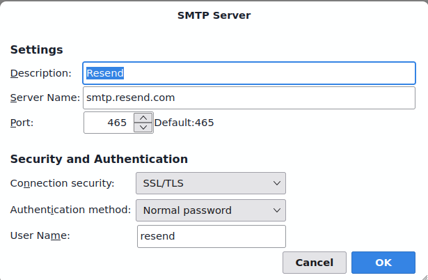 Thunderbird SMTP Server settings for Resend: server name smtp.resend.com, port 465, connection security SSL/TLS, authentication method normal password.